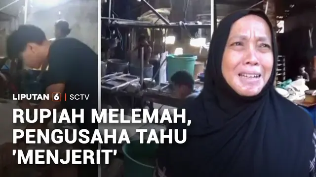 Rupiah Melemah, Pengusaha Tahu Tempe Terpaksa Hentikan Produksi