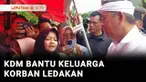 Gubernur Jawa Barat, Dedi Mulyadi berjanji menanggung biaya hidup seluruh anak dari korban ledakan amunisi di Garut, Jawa Barat. Biaya sekolah anak korban ledakan amunisi juga akan ditanggung hingga duduk di bangku kuliah.
