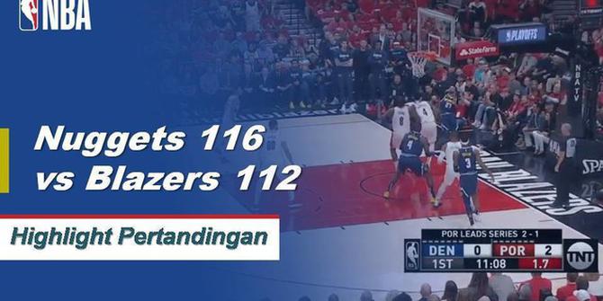Cuplikan Pertandingan NBA : Nuggets 116, Trail Blazers 112