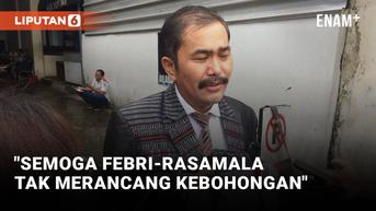 VIDEO: Kamaruddin Simanjuntak: Semoga Febri dan Rasamala Tak Merancang Kebohongan untuk Kliennya