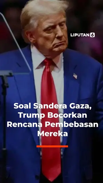 Soal Sandera Gaza, Trump Bocorkan Rencana Pembebasan Mereka