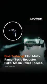 Bisa Terbang! Elon Musk Pamer Tesla Roadster Pakai Mesin Roket SpaceX