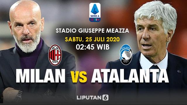 Jadwal Pertandingan Serie A Malam Ini Ac Milan Vs Atalanta Dunia Bola Com