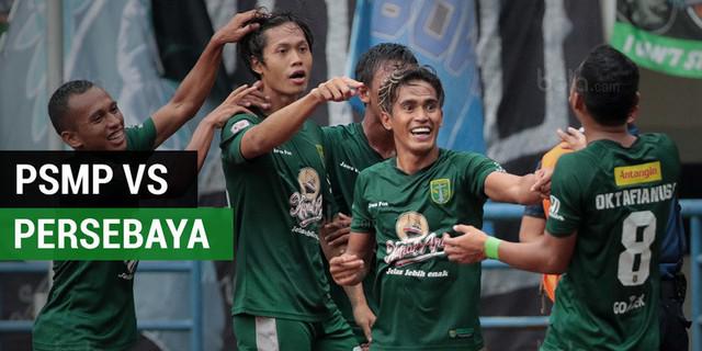 VIDEO: Highlights Liga 2 2017, PSMP Vs Persebaya 0-4