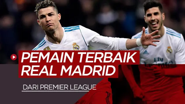 Berita video pemain terbaik Real Madrid dari Premier League.