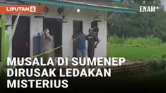 Geger! Ledakan di Sumenep Rusak Musala dan Lukai Warga