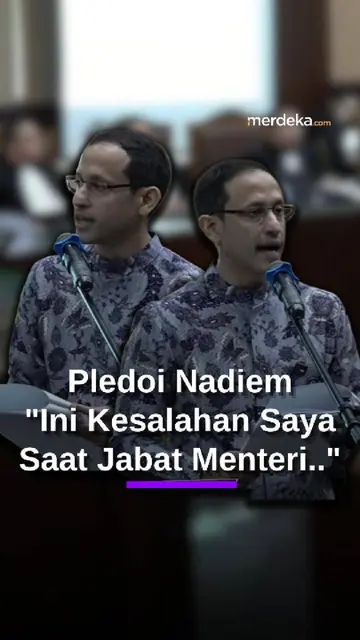 Nadiem Baca Pledoi di Sidang Korupsi Chromebook: Ini Kesalahan Saya saat Jadi Menteri..
