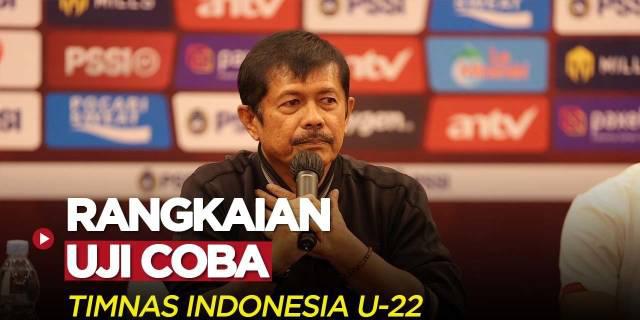 VIDEO: Indra Sjafri Ungkap Tujuan dari Rangkaian Uji Coba Timnas Indonesia U-22 Jelang SEA Games 2023