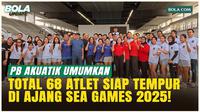 PB Akuatik Indonesia resmi mengumumkan 46 atlet tambahan yang akan tampil di SEA Games 2025 Thailand untuk cabang polo air, renang artistik, open water swimming, dan loncat indah. Sebelumnya, 22 perenang sudah lebih dulu dirilis. Dengan total 68 atle...
