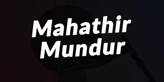 VIDEO: Kronologi PM Malaysia Mahathir Mohamad Mundur
