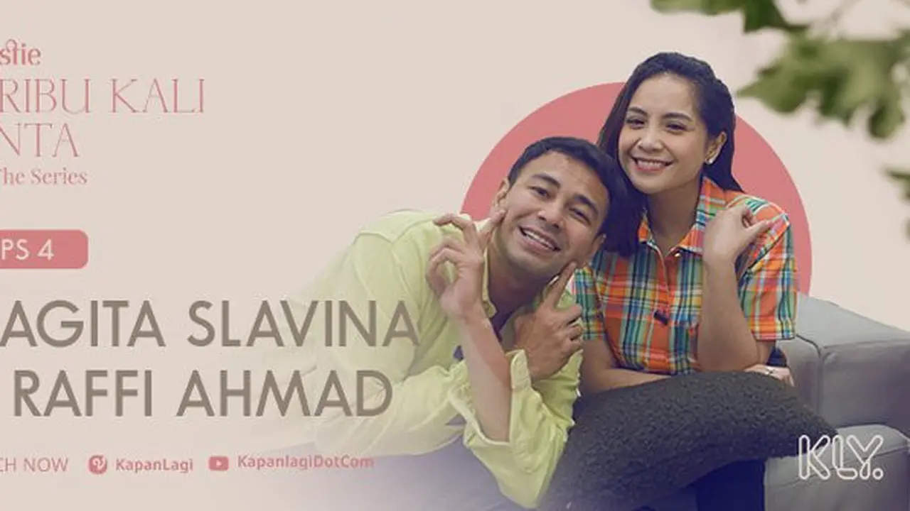 Raffi Ahmad - Nagita Slavina di Seribu Kali Cinta The Series.
