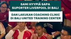 Legenda Liverpool, Sami Hyypia, menyapa para suporter The Reds di Bali. Ia juga menggelar coaching clinic di Bali United Training Center, berbagi pengalaman dan ilmu sepak bola kepada para peserta.