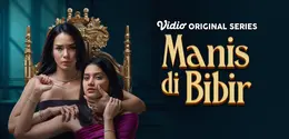 Series Manis Di Bibir tayang di Vidio (Dok. Vidio)