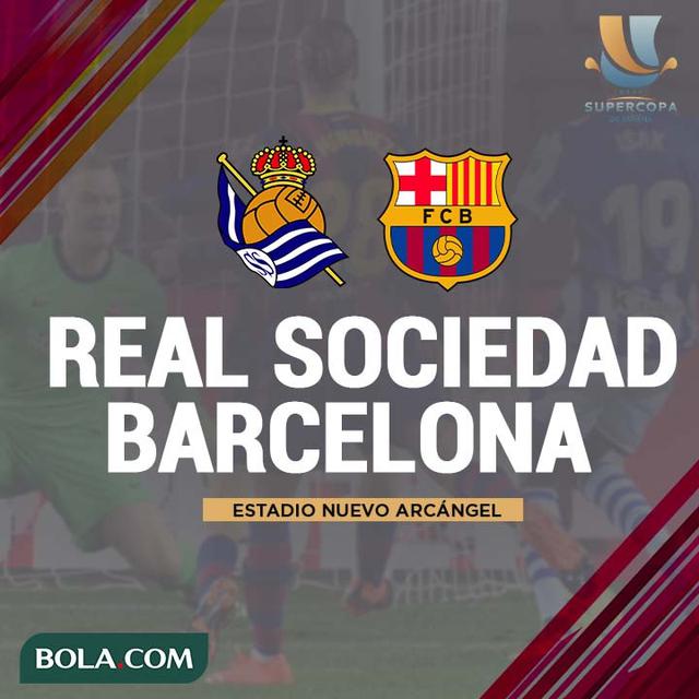 Piala Super Spanyol - Real Sociedad Vs Barcelona