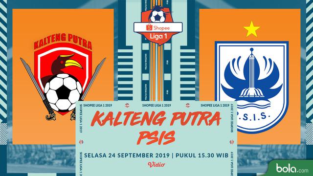 Kalteng Putra Vs PSIS Semarang