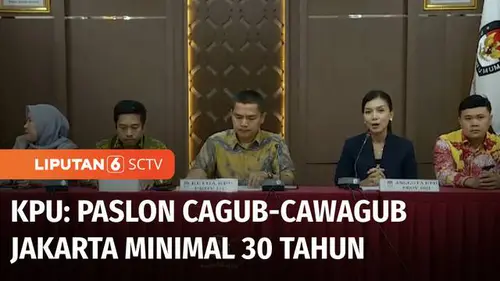 VIDEO: Syarat Daftar Pilkada, KPU Jakarta: Paslon Minimal 30 Tahun Suara Parpol 7,5 Persen