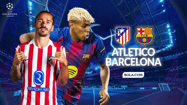 Prediksi Leg 2 Perempat Final Liga Champions 2025/2026 - Atletico Madrid Vs Barcelona