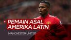 Berita motion grafis 5 pemain asal Amerika Latin terbaik Manchester United. Salah satunya Antonio Valencia.