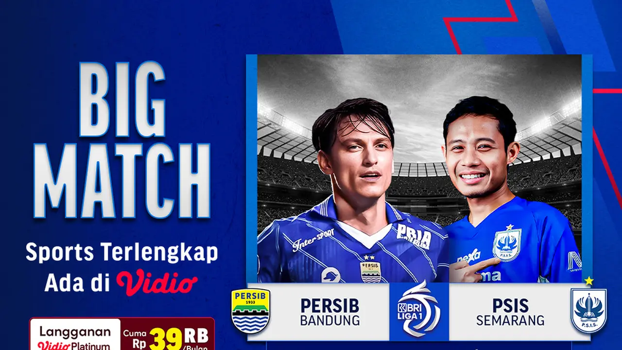 Persib Bandung Vs PSIS Semarang di Vidio