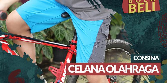 VIDEO Bola Beli: Mengulas Celana Olahraga Consina untuk Bersepeda dan Aktivitas Outdoor