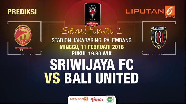 Prediksi Sriwijaya FC Vs Bali United