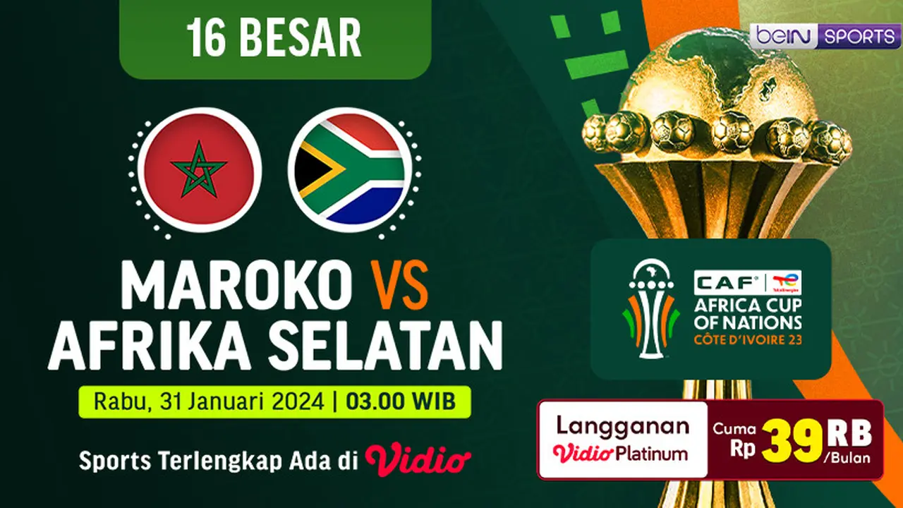 Siaran Langsung AFCON 2024: Maroko Vs Afrika Selatan di Vidio Pekan Ini
