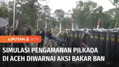 Kesiapan aparat keamanan saat pilkada serentak yang akan digelar November mendatang diuji melalui simulasi fisik. Situasi ricuh diciptakan untuk menguji bagaimana aparat keamanan meredam bentrokan dan kericuhan.