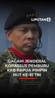 GAGAH! JENDERAL KOPASSUS PEMBURU KKB PAPUA PIMPIN HUT KE-81 TNI