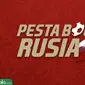 Pesta Bola Rusia Cover  (Bola.com/Adreanus Titus)