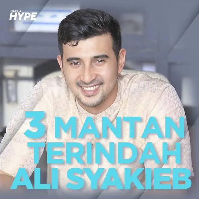 3 Mantan Terindah Ali Syakieb Entertainment Fimela Com