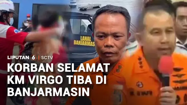 22 Korban Selamat KM Virgo Transport 8 Tiba, Tim SAR Perluas Area Pencarian