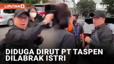 Dirut PT Taspen Antonius Steve Kosasih jadi perbincangan usai disinggung Kamaruddin Simanjuntak mengelola dana capres sebesar Rp 300 triliun. Tak lama usai viralnya pernyataan pengacara Brigadir J itu, muncul video diduga Antonius dilabrak sang istri...