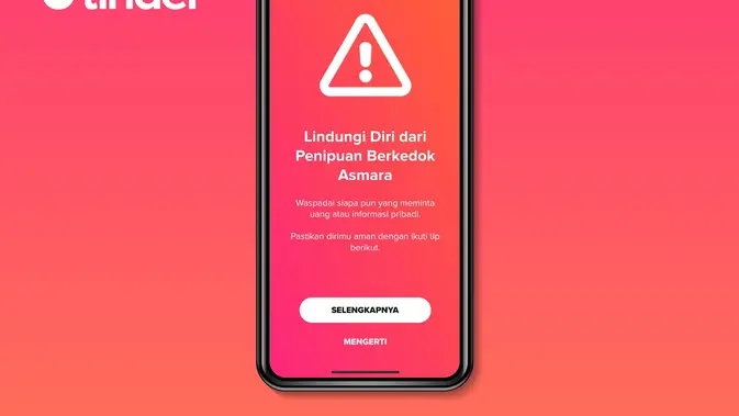 <p>Tinder keluarkan peringatan agar pengguna waspada terhadap penipuan asmara atau romance scam (Tinder)</p>