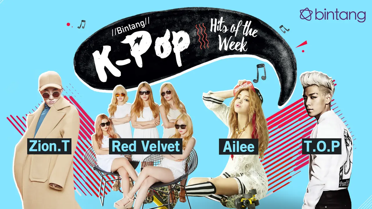 [Bintang] Bintang K-Pop Hits of the Week: Zion.T, T.O.P, Ailee, Red Velvet