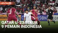 Hasil Piala Asia U-23 2024: Diwarnai Dua Kartu Merah, Timnas Indonesia Disikat Qatar