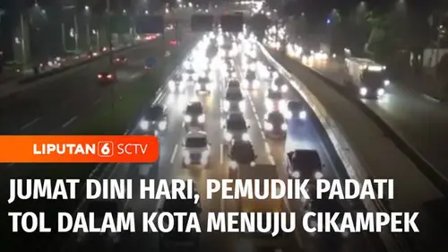VIDEO: Jumat Dini Hari, Pemudik Memadati Tol dalam Kota Menuju Cikampek