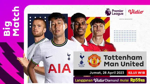 Tonton Live Streaming Liga Inggris Tottenham Hotspur Vs Manchester United di Vidio, Jumat 28 April