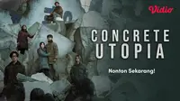 Nonton Film Korea Concrete Utopia Mulai Tanggal 25 Februari 2024 di Vidio (Dok. Vidio)