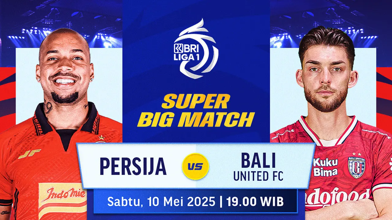 Link Siaran Langsung Big Match BRI Liga 1: Persija vs Bali United Matchweek ke 32 di Vidio