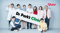 Serial drama Korea Dr. Park's Clinic dapat disaksikan di aplikasi Vidio. (Dok. Vidio)