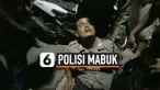 polisi mabuk thumbnail