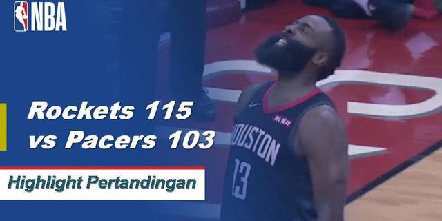 Cuplikan Hasil Pertandingan NBA : Rockets 115 vs Pacers 103