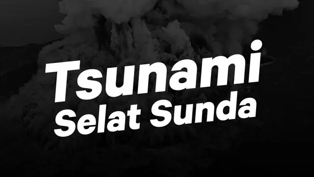 VIDEO: Deretan Fakta Tsunami Selat Sunda