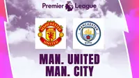 Liga Inggris - Manchester United Vs Manchester City (Bola.com/Adreanus Titus)