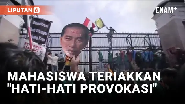 Demo di DPR, Mahasiswa Teriakkan Yel-yel Hati-hati Provokasi