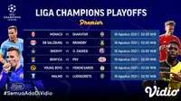 Jadwal dan Link Live Streaming Liga Champions 2021/2022 Babak Playoff di Vidio Pekan Ini. (Sumber : dok. vidio.com)