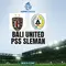 Prediksi Bali United Vs PSS Sleman di BRI Super League: Duel Pembuka yang Sengit!
