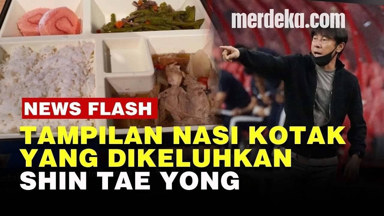 VIDEO: Begini Ternyata Isi Nasi Kotak Timnas Indonesia yang Dikeluhkan Shin Tae Yong