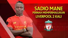 Sadio Mane gelandang serang baru Liverpool yang dibeli dari Southampton pernah mempermalukan Liverpool dengan mencetak 3 gol musim lalu.