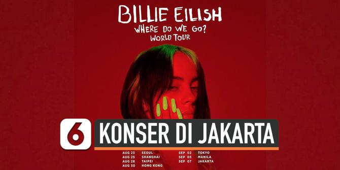 VIDEO: Billie Eilish Bakal Gelar Konser di Jakarta, Catat Tanggalnya